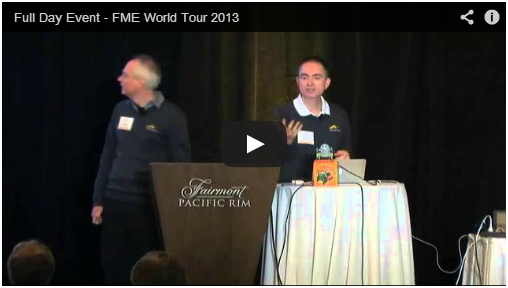 FME World Tour 2013 Recorded Presentations